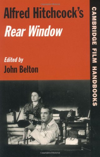 Alfred Hitchcock's 'Rear Window' (Cambridge Film Handbooks)