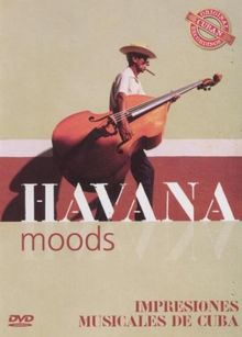 Various Artists - Havana Moods: Impresiones Musicales De Cuba