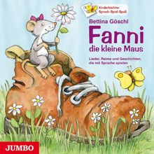 Fanni, die kleine Maus: Kinderleichter Sprach-Spiel-Spaß