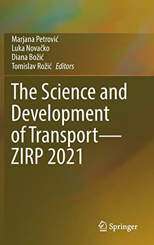 The Science and Development of Transport―ZIRP 2021