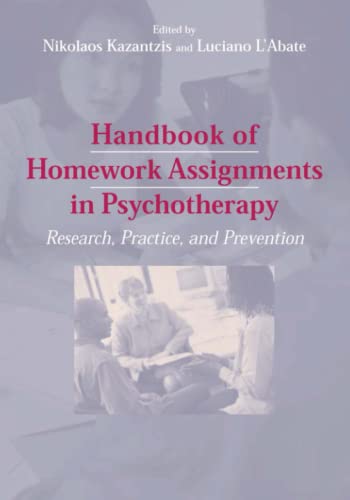 Handbook of Homework Assignments in Psychotherapy: Research, Practice, and Prevention