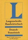 Langenscheidts Handwörterbuch, Deutsch-Französisch