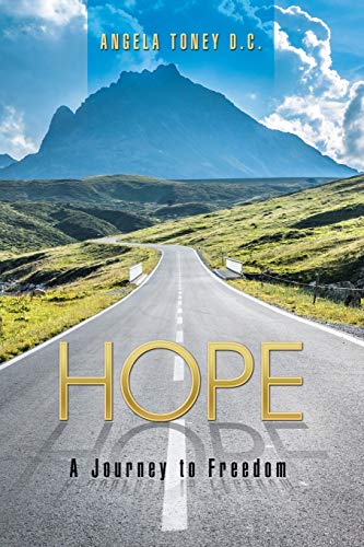 Hope: A Journey to Freedom