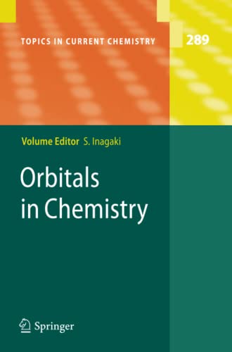 Orbitals in Chemistry (Topics in Current Chemistry, Band 289)