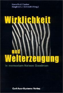 Wirklichkeit und Welterzeugung