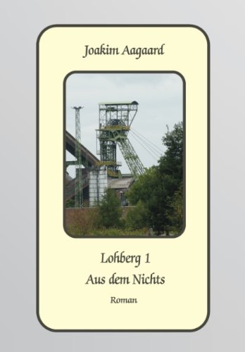 Lohberg 1: Aus dem Nichts