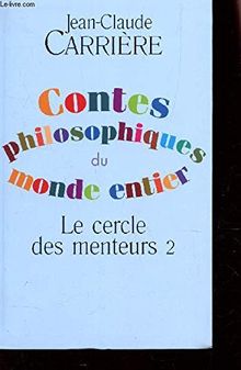 CONTES PHILOSOPHIQUES DU MONDE ENTIER - LE CERCLE DES METEUR 2.