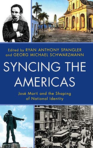 Syncing the Americas: José Martí and the Shaping of National Identity