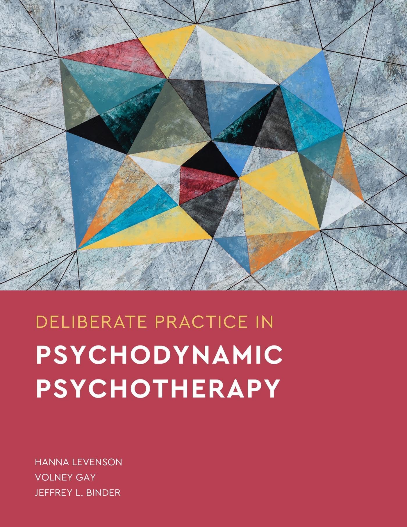 Deliberate Practice in Psychodynamic Psychotherapy (Essentials of Deliberate Practice)
