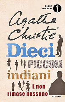 Dieci piccoli indiani (...e poi non rimase nessuno)