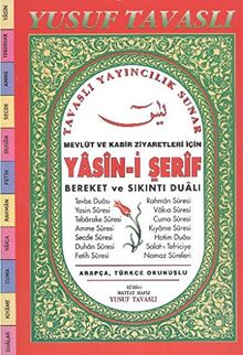 Yasin-i Serif: Mevlüt ve kabir Ziyaretleri Icin Bereket ve Sikinti Duali