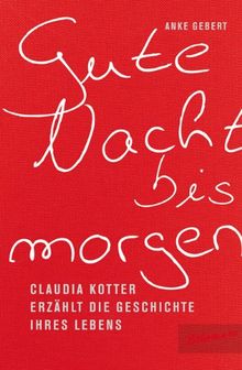 Gute Nacht, bis morgen von Anke Gebert | Buch | Zustand gut