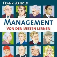 Management - Von den Besten lernen