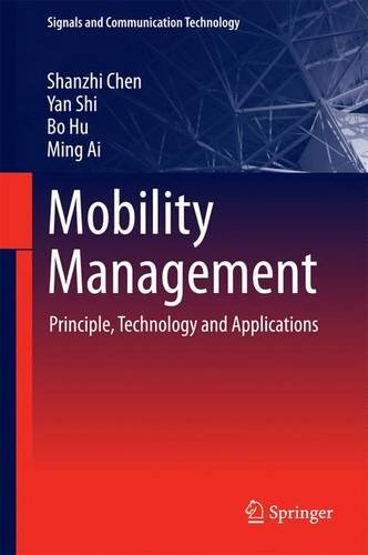 Mobility Management: Principle, Technology and Applications (Signals and Communication Technology)