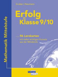 Erfolg in Klasse 9/10 Lernkarten: 96 Lernkarten mit vielen wichtigen Formeln aus der Mittelstufe
