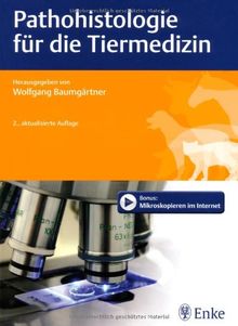 Pathohistologie für die Tiermedizin