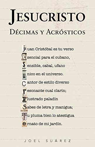 Jesucristo: Décimas Y Acrósticos