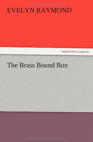 The Brass Bound Box