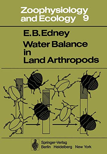 Water Balance in Land Arthropods (Zoophysiology, 9, Band 9)