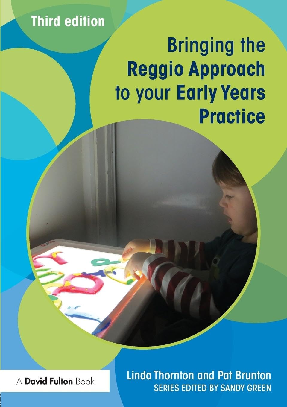 Bringing the Reggio Approach to your Early Years Practice (Bringing... to Your Early Years Practice)