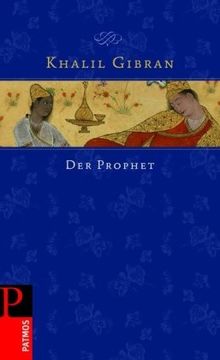 Der Prophet: Mit orientalischen Miniaturen