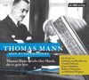 Mein Wunschkonzert: Thomas Mann spricht über Musik, die er gern hört