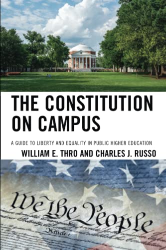 The Constitution on Campus: A Guide to Liberty and Equality in Public Higher Education