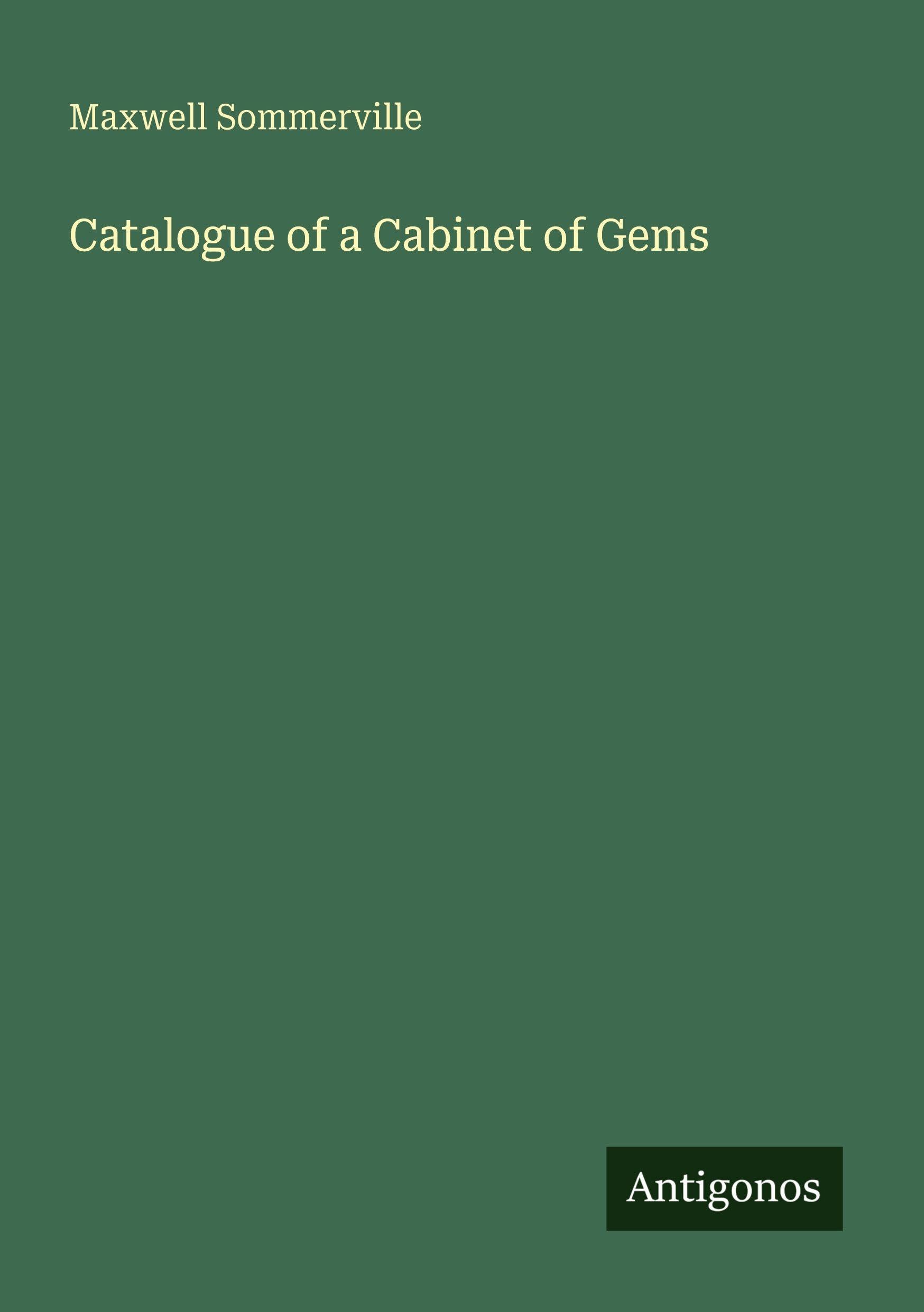 Catalogue of a Cabinet of Gems