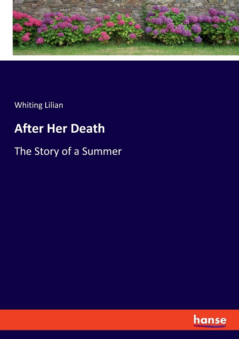 After Her Death: The Story of a Summer