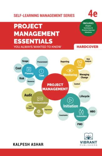 Project Management Essentials You Always Wanted To Know: 4th Edition (Self-learning Management)