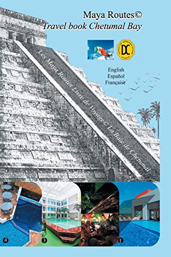 Maya Routes Travel Book Series: Chetumal Bay