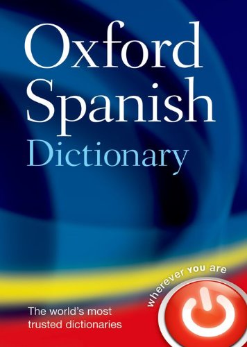 The Oxford Spanish Dictionary - Oxford Languages Gebunden