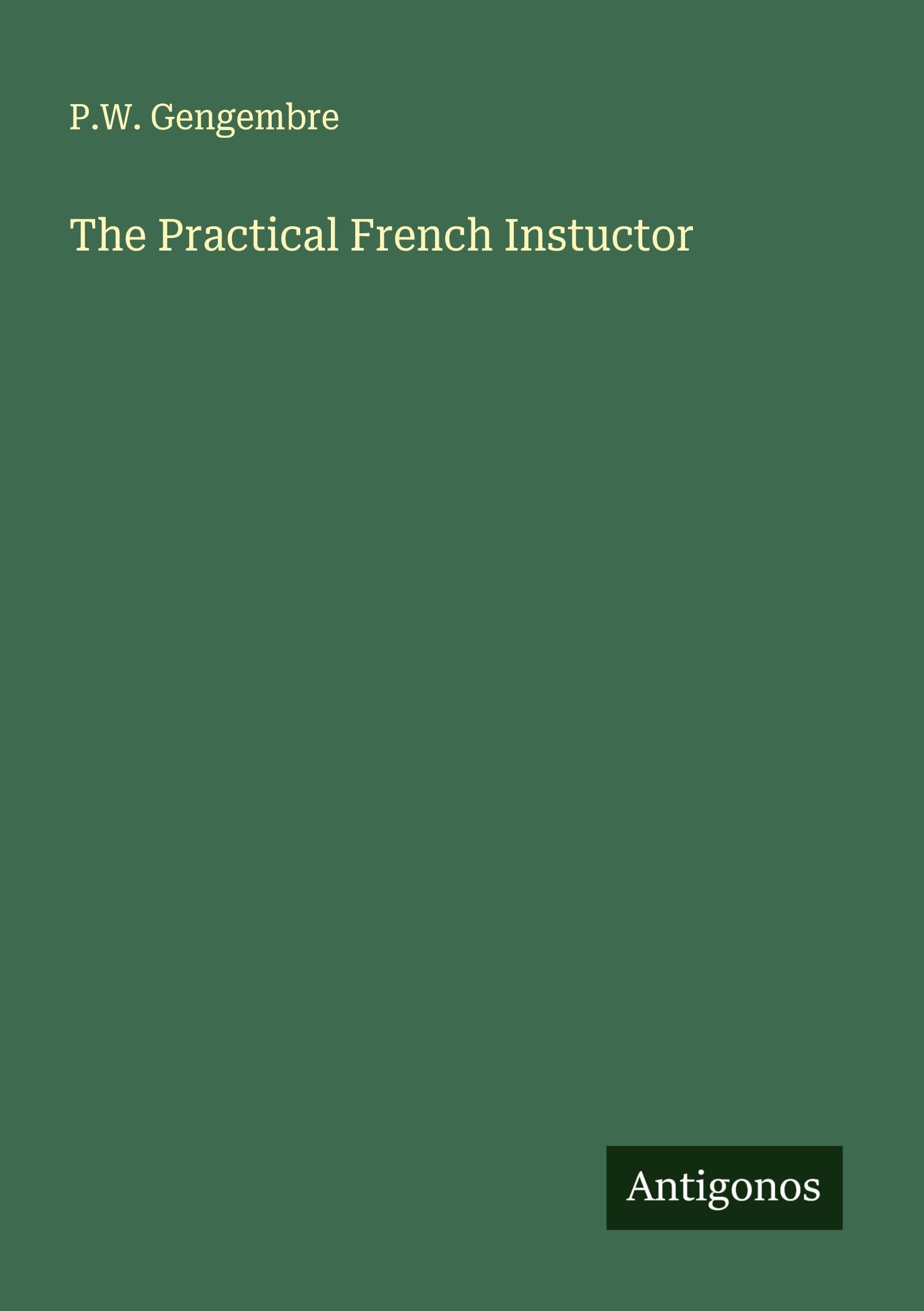 The Practical French Instuctor