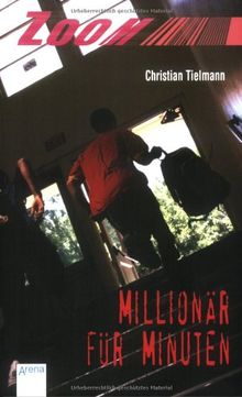 Millionär für Minuten. (ZOOM).
