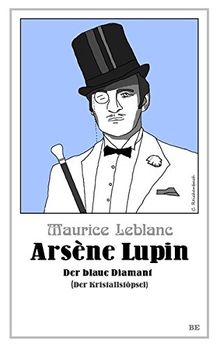 Arsène Lupin - Der blaue Diamant: Arsène Lupin vs. Sherlock Holmes (Die Abenteuer des Arsène Lupin)