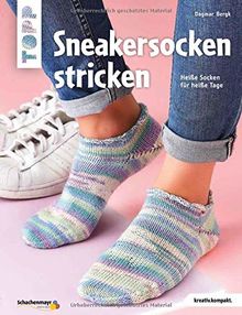 Sneakersocken stricken (kreativ.kompakt): Heiße Socken für heiße Tage
