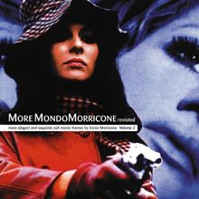 More Mondo Morricone Revisited (Vol. 2)