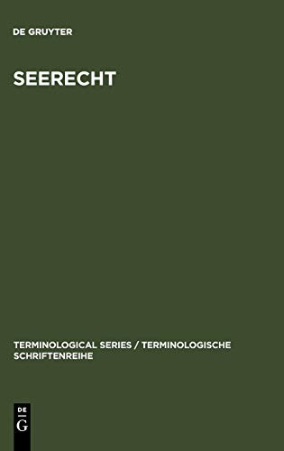 Seerecht: Terminologie des Seerechtsübereinkommens (Terminological Series / Terminologische Schriftenreihe, 5, Band 5)