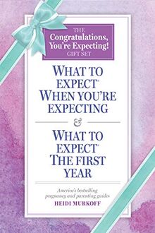 What to Expect: The Congratulations, You're Expecting! Gift Set: (includes What to Expect When You're Expecting and What to Expect the First Year)