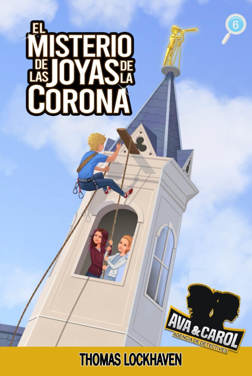 El Misterio de las Joyas de la Corona (Libro 6)