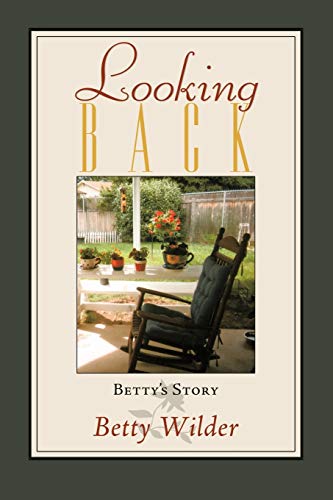 Looking Back: Betty's Story