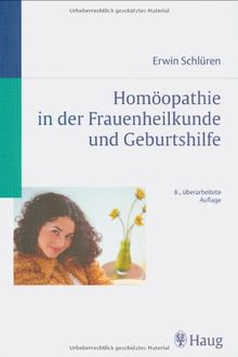Homöopathie in der Frauenheilkunde und Geburtshilfe