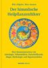 Der himmlische Heilpflanzenführer.: Eine Zusammenschau von Astrologie, Volksmedizin, Naturheilkunde, Magie, Mythologie und Signaturenlehre