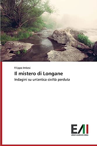 Il mistero di Longane: Indagini su un'antica civiltà perduta