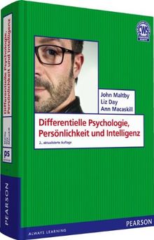 Differentielle Psychologie, Persönlichkeit und Intelligenz - Einführung in die Persönlichkeitspsychologie Einführung in die Persönlichkeitspsychologie (Pearson Studium - Psychologie)