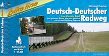 Bikeline Deutsch-Deutscher Radweg: IronCurtainTrain. Am Grünen Band von der Ostsee bis zur tschechischen Grenze. Ein original bikeline-Radtourenbuch