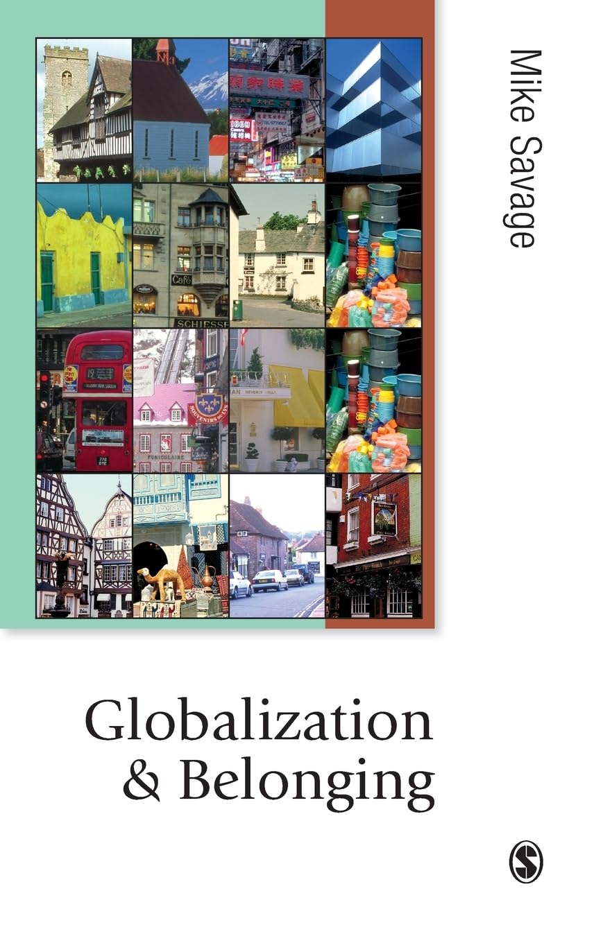Globalization and Belonging (Theory, Culture and Society Series)