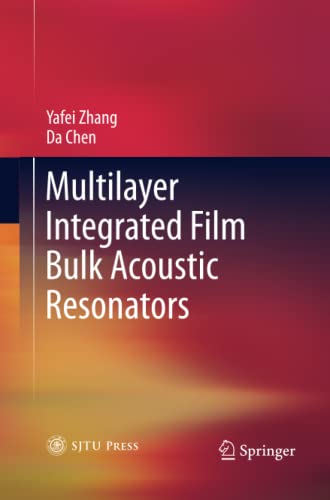 Multilayer Integrated Film Bulk Acoustic Resonators