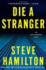 Die a Stranger (Alex McKnight)
