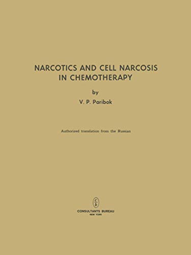 Narcotics and Cell Narcosis in Chemotherapy